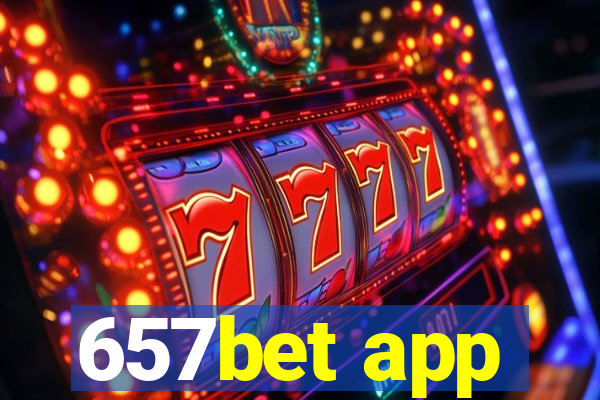 657bet app